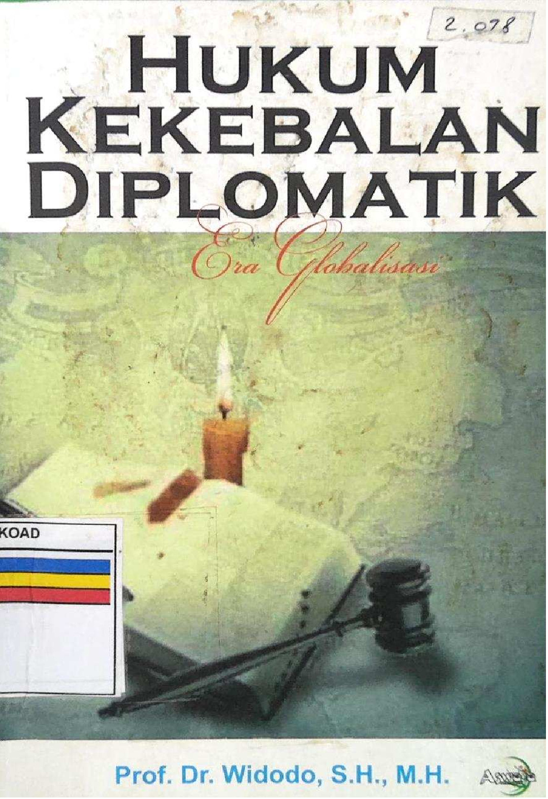 Hukum Kekebalan Diplomatik Era Globalisasi